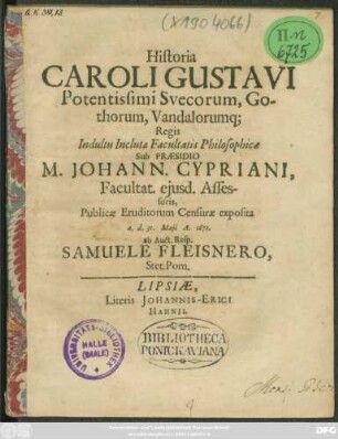 Historia Caroli Gustavi Potentissimi Suecorum, Gothorum, Vandalorumq[ue] Regis