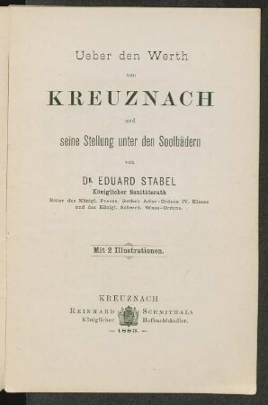 Über den Werth von Kreuznach und seine Stellung unter den Soolbädern