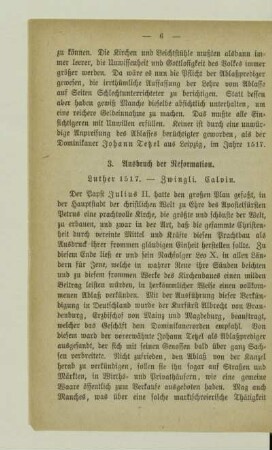 3. Ausbruch der Reformation. Luther 1517. - Zwingli. Calvin