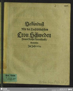 Verbündniß mit der Hochlöblichsten Cron Schweden Freyen Reichs Ritterschafft : geschehen im Jahr 1633