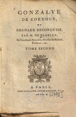 Gonzalve de Cordoue, ou Grenade reconquise, 2