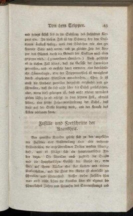 Zufälle und Fortschritte der Krankheit.