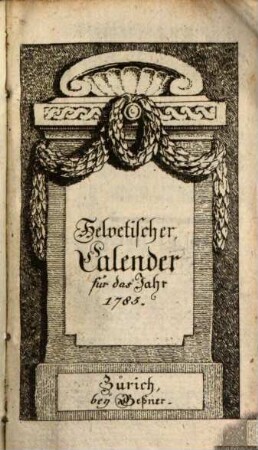 Helvetischer Calender. 1785, 1785