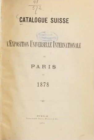 Catalogue suisse de l'Exposition Universelle Internationale de Paris en 1878