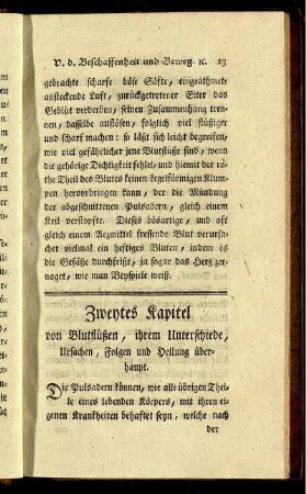 Zweytes Kapitel. Von Blutflüßen, ihrem Unterschiede, Ursachen, Folgen und Heilung überhaupt.