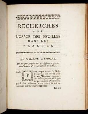 Quatrieme Memoire. De quelques singularitésdes différentes parties des Plantes, & principalement des Feuilles.