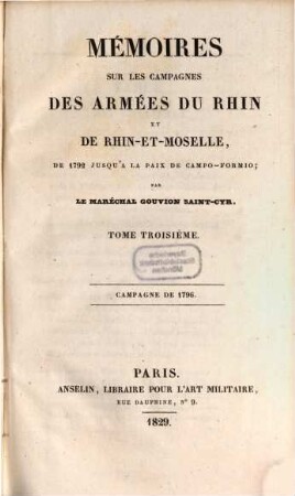 Mémoires sur les campagnes des armées du Rhin et de Rhin-et-Moselle : de 1792 jusqu'a la paix de Campo-Formio, 3. Campagne de 1796