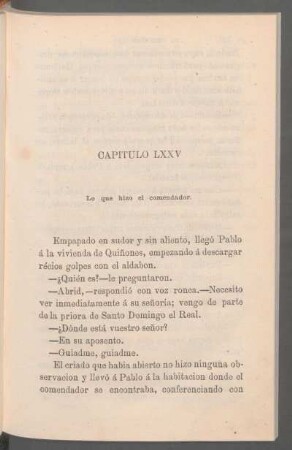 Capítulo LXXV - Lo que hizo el comendador.