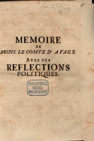Mémoire de Mr. le Comte d'Avaux avec des reflections politiques