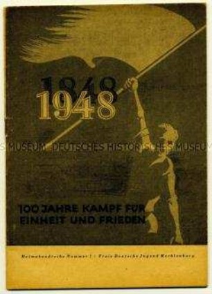 Materialsammlung des Landesvorstandes Mecklenburg der FDJ zum 100. Jahrestag der Revolution 1848/49