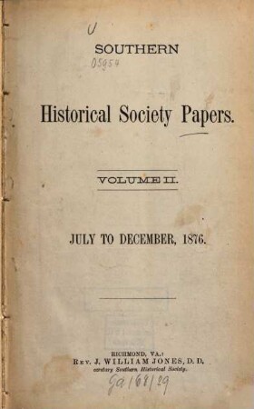Southern Historical Society papers. 2. 1876, Juli - Dez.