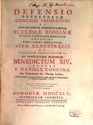 Defensio decretorum Concilii Tridentini et apostolicarum Constitutionum Ecclesiae Romanae in causa paupertatis monasticae