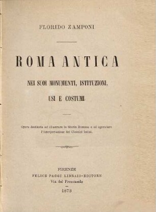 Roma antica : nei suoi monumenti, istituzioni, usi e costumi