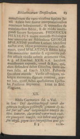 XIX. Biblia Germanica. fol. 2. Vol. in fine: Diß durchleuchtigest werck der gantzen heyligen geschrifft ...
