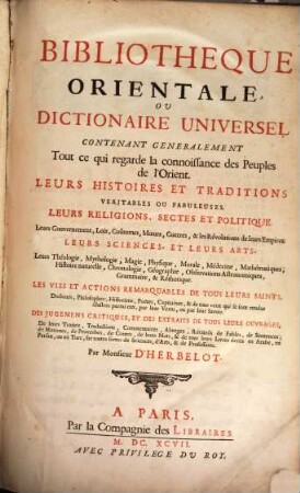Bibliotheque orientale, Vol. 1 [Grundwerk] (1697)
