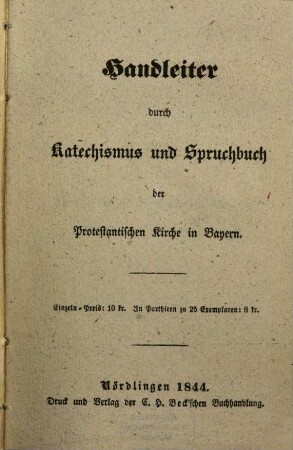 Handleiter durch Katechismus und Spruchbuch der Protestantischen Kirche in Bayern