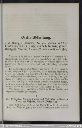 Dritte Abtheilung. Das Reinigen (Waschen) der zum Färben und Bedrucken bestimmten Zeuche, als Tuch, Casimir, Flanell (Golgas), Merino, Velour (Wollsammet) und Filz