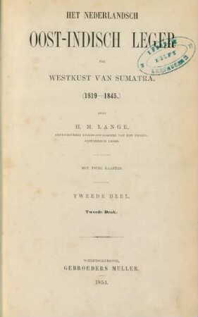 Deel 2: Het Nederlandsch Oost-Indisch leger ter westkust van Sumatra (1819-1845)