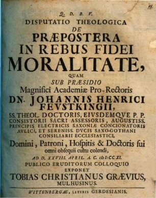 Disp. theol. de praepostera in rebus fidei moralitate
