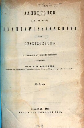 Jahrbücher der deutschen Rechtswissenschaft und Gesetzgebung. 11. 1865