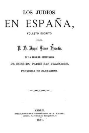 Los judios en España / folleto excrito por Angel Tineo Heredia