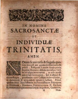 Instrumentum Pacis, A Sacræ Cæsareæ Et Sacræ Christianissimæ Maiest. Maiest. Nec Non Sacri Roman. Imperii Deputatorum extraordinariorum & aliorum Electorum, Principum, & Statuum Legatis Plenipotentiariis Monasterii Westphalorum 24. Mensis Octobris, Anno 1648. actu publico ... subscriptum, eorundemque Sigillis munitum