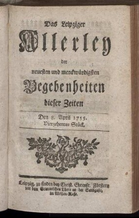 Den 8. April 1755. Vierzehentes Stück.