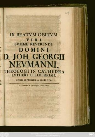 In Beatvm Obitvm Viri Svmme Reverendi, Domini D. Joh. Georgii Nevmanni, Theologi In Cathedra Lutheri Celeberrimi, Nonis Septembr. A. MDCIX.