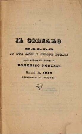 Il corsaro : ballo in due atti e cinque quadri