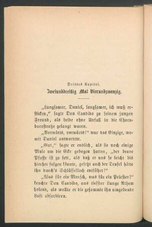 Drittes Kapitel. - Zweiunddreißig Mal Vierundzwanzig.