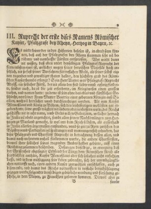 III. Ruprecht der erste dises Namens Römischer Kayser, Pfaltzgrafe bey Rheyn, Hertzog in Bayrn ...