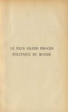 Le plus grand procès politique du monde