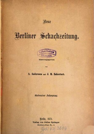 Neue Berliner Schachzeitung. 7. 1870