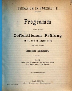 Programm : womit zu der öffentlichen Prüfung und zu dem Schlussakt ... ergebenst einladet. 1875/76