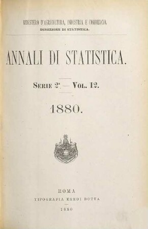 Annali di statistica. 12. 1880