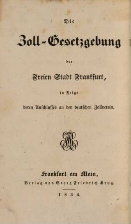 Gesetz- und Statutensammlung der Freien Stadt Frankfurt. 6. 1836/65, Abth. 1