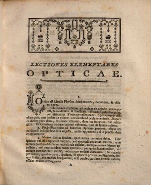 Clarissimi Viri D. De La Caille, ... Lectiones Elementares Opticae : ex editione parisina anni 1756 in Latinum traductae a C.S.e S.J.