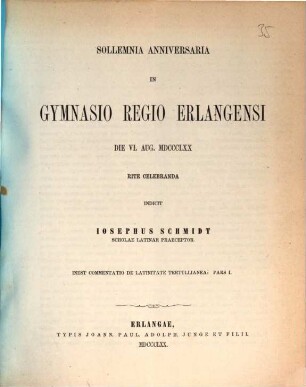 Sollemnia anniversaria in Gymnasio Regio Erlangensi rite celebranda ... indicit. 1870