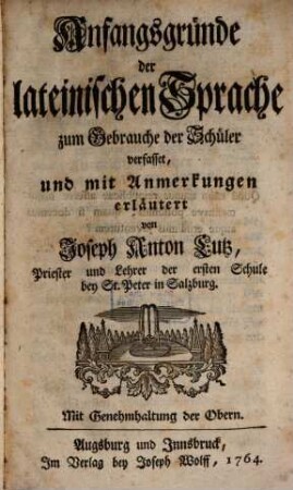 Anfangsgründe der lateinischen Sprache