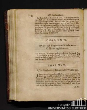 Chap. XXIX. Of the just Proportion which the upper Galleries ought to have. Chap. XXX. Of the Measures of Doores and Windowes.