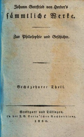 Johann Gottfried von Herder's Verstand und Erfahrung, Vernunft und Sprache : eine Metakritik zur Kritik der reinen Vernunft ; 1799. 1