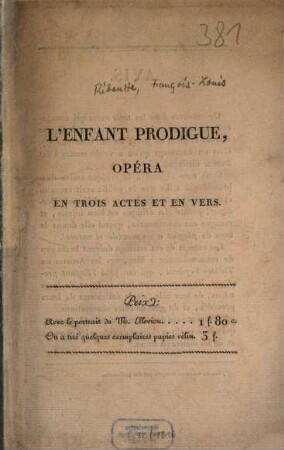 L' enfant prodigue : opéra en trois actes et en vers