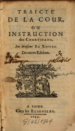 Traité de la cour : ou instruction des courtisans