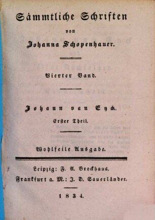 Sämmtliche Schriften, 4. Johann van Eyck ; Theil 1