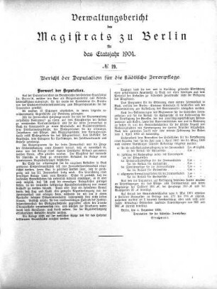 No. 19. Bericht der Deputation für die städtische Irrenpflege