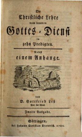 Die Christliche Lehre vom inneren Gottes-Dienst in zehn Predigten : Nebst einem Anhange