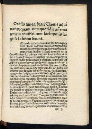 Oratio aurea beati Thome aquinatis: quam eum quotidie ante imaginem crucifixi cum lachrymis legisse solitum ferunt.