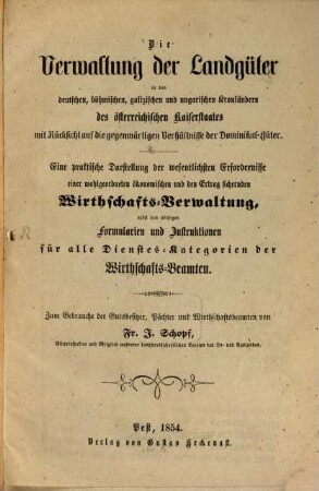 Die Verwaltung der Landgüter in den ... Kronländern des österreichischen Kaiserstaates