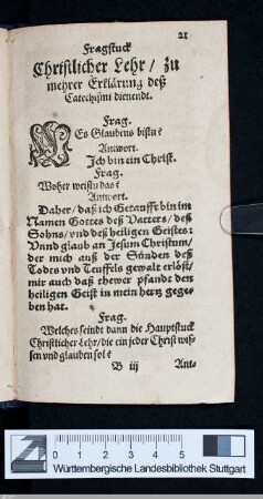 Fragstuck christlicher Lehr / zu mehrer Erklärung deß Catechismi dienendt