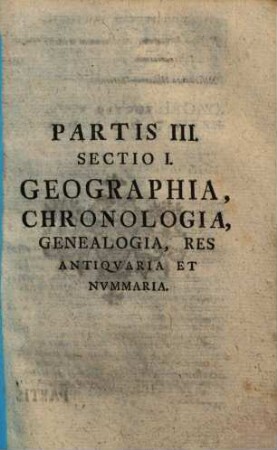 Bibliothecae Menzianae pars ... : publica auctione Lipsiae d. XXV. Octobr. a. MDCCLI divendetur, 3. Historia